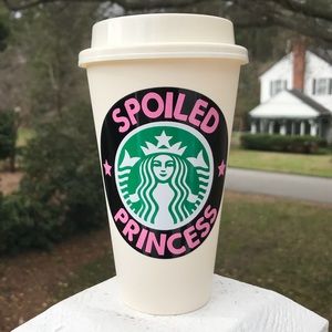 Spoiled Princess Reusable To Go Cup